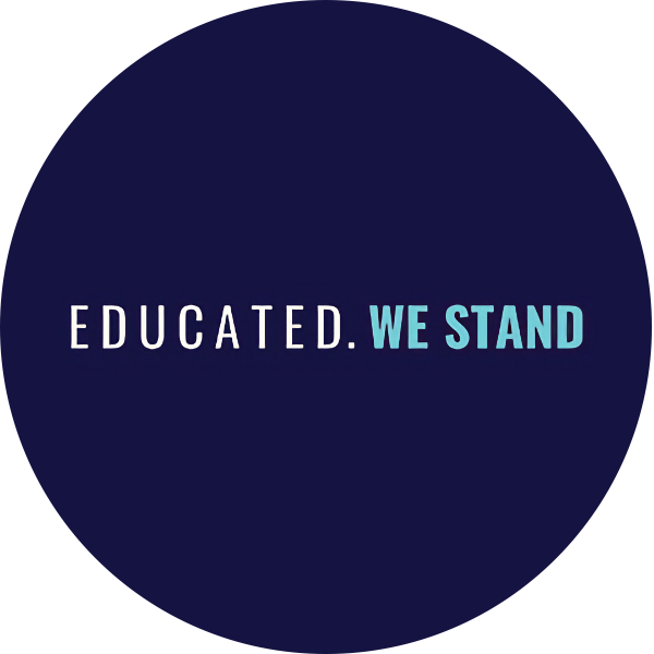 Educated We Stand